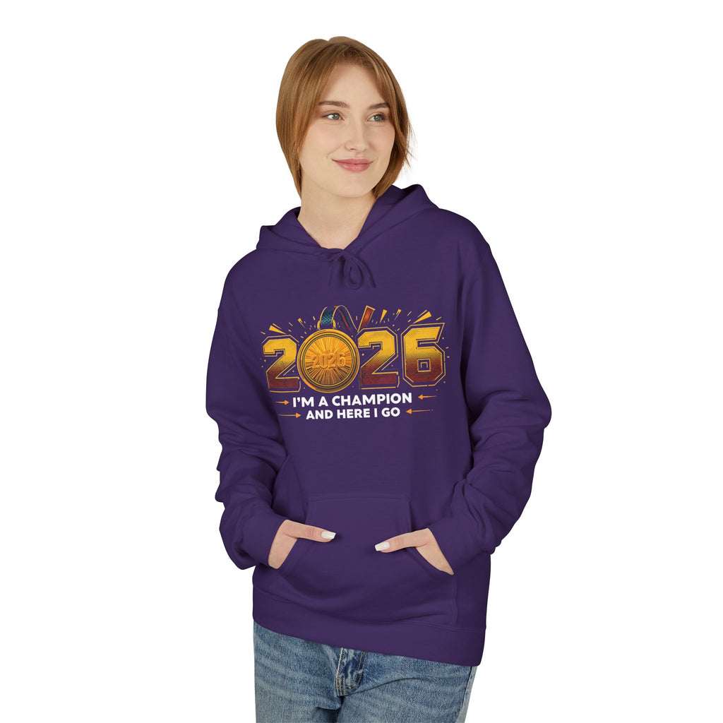 2026 Champion Hoodie – "I'm a Champion and Here I Go" Athletic Pullover | New Year Clleccion
