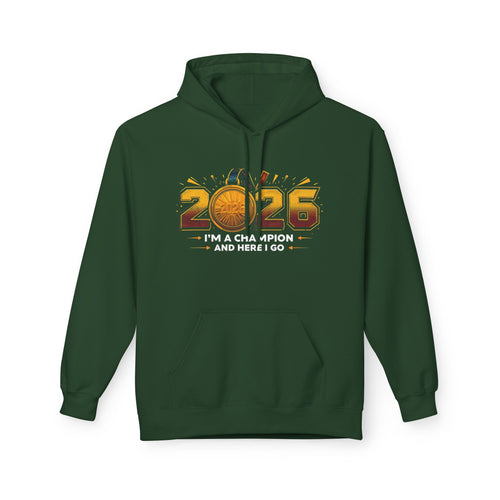 2026 Champion Hoodie – "I'm a Champion and Here I Go" Athletic Pullover | New Year Clleccion